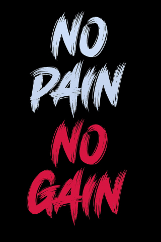 No pain No gain mobile wallpaper