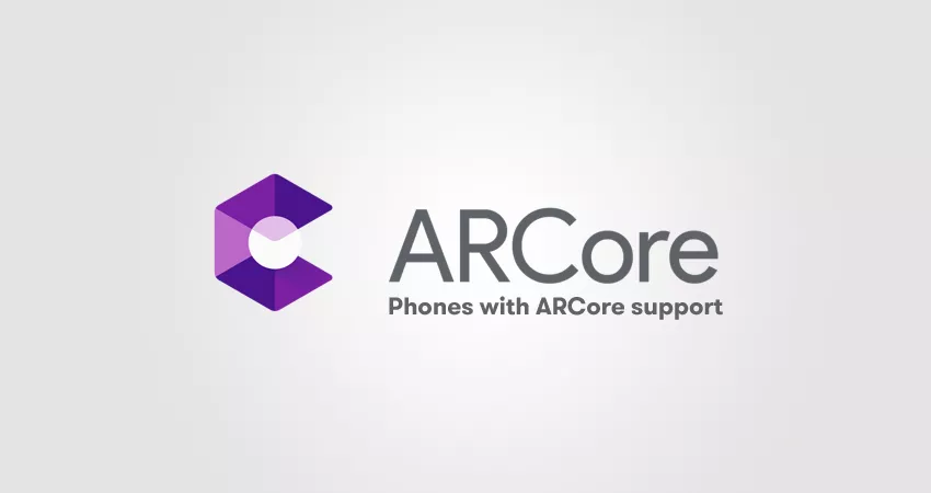 List of Android Phones with ARCore support