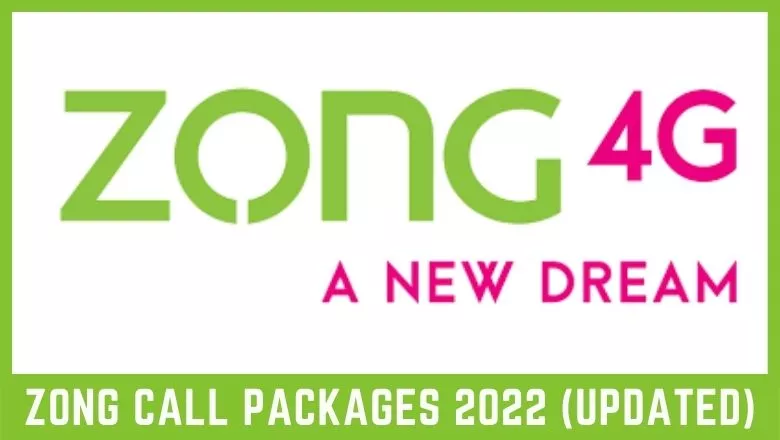 Zong 3G and 4G Internet packages 2022 - Daily, Weekly & Monthly Packages