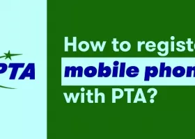 How to Register mobile phone with PTA?